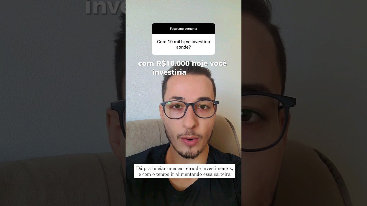 Onde investir R$10MIL hoje? (se inscreva no canal) #shorts #investimentos #finanças