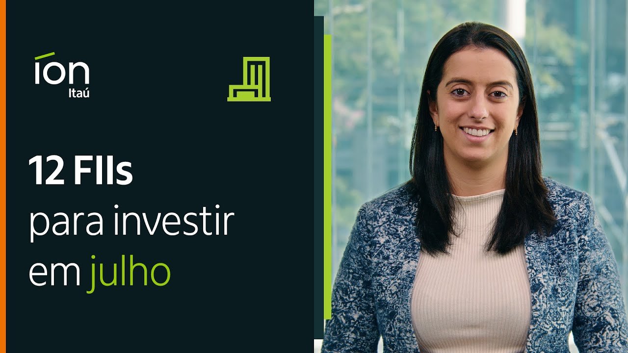 12 Fundos Imobiliários para se investir em julho