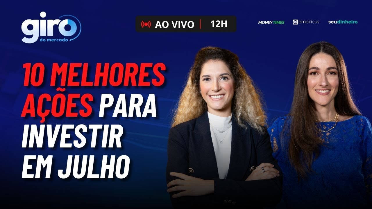 AS 10 MELHORES AÇÕES PARA INVESTIR EM JULHO, SEGUNDO A EMPIRICUS RESEARCH