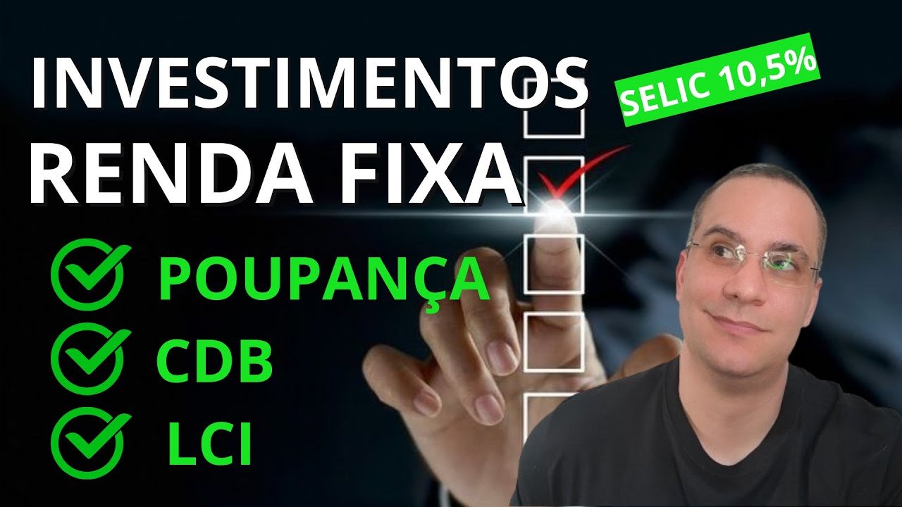 Descubra onde investir seu dinheiro: Poupança, CDB ou LCI? Entenda as diferenças e qual rende mais!