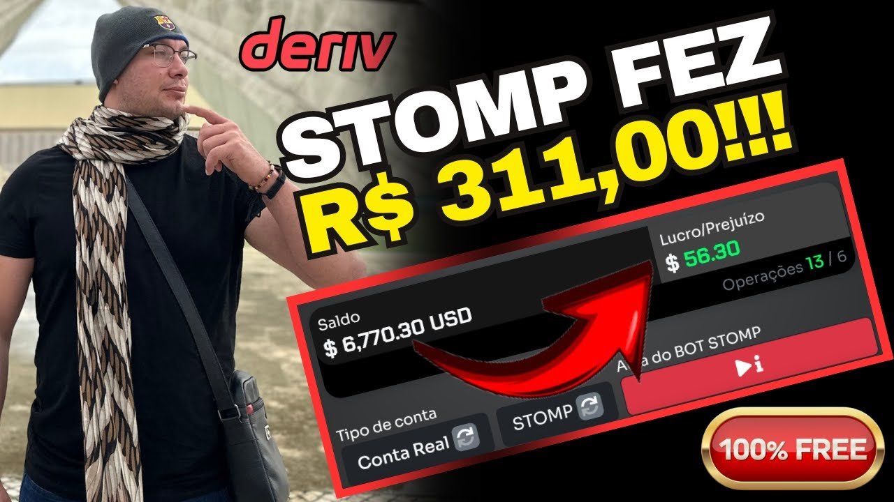 (GRÁTIS) NOVO DERIV BOT STOMP (EVEN ODD) CONTADOR FEZ R$ 311,00