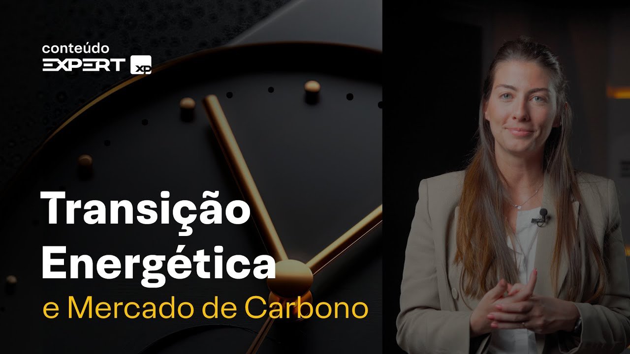 MERCADO DE CARBONO e TRANSIÇÃO ENERGÉTICA | Onde Investir – 2º Semestre
