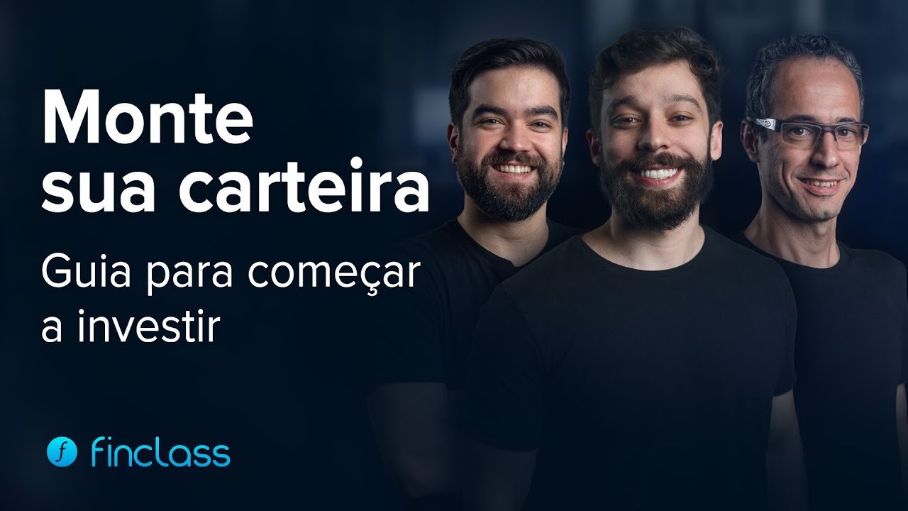 MONTE SUA CARTEIRA: Guia para começar a investir com os analistas da Finclass | Trailer Oficial
