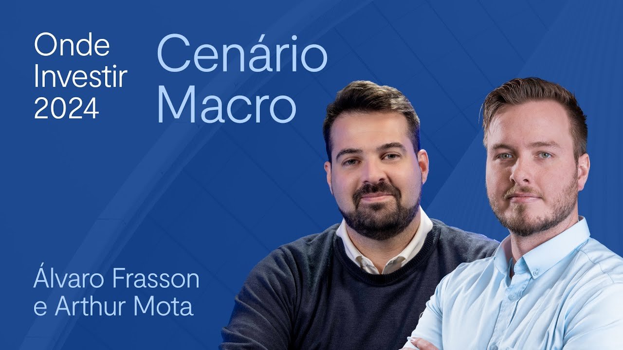 Onde Investir 2024: Cenário Macroeconômico 2º semestre