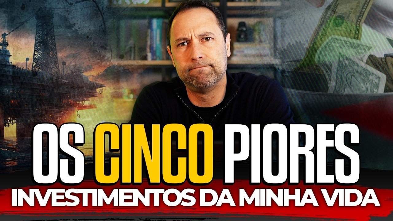 OS 5 PIORES INVESTIMENTOS DA MINHA VIDA | Onde ESTOU PERDENDO DINHEIRO? Como INVESTIR MELHOR?