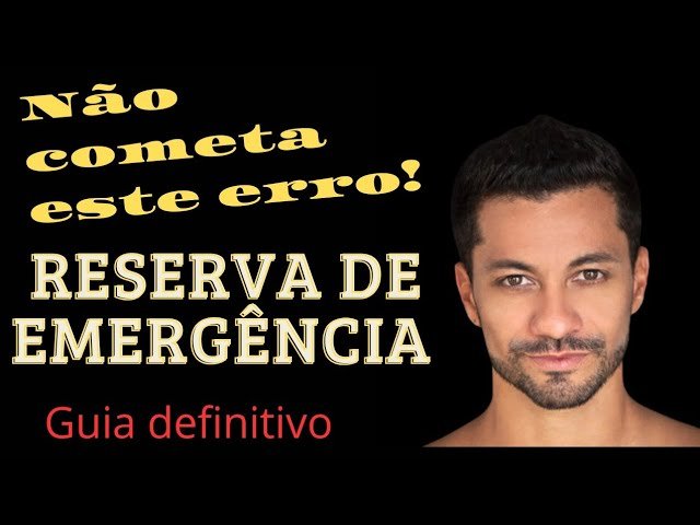 RESERVA DE EMERGÊNCIA, ONDE INVESTIR, COMO CALCULAR, SEM ERROS!
