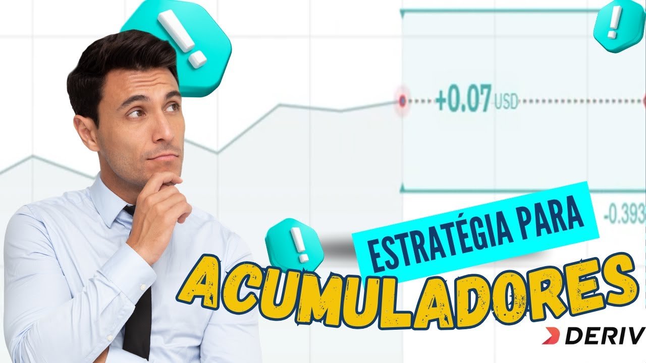 ACUMULADORES DERIV | ESTRATÉGIA COM ROBÔ MORE