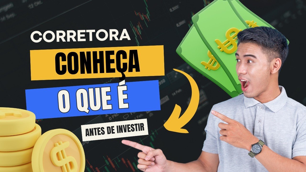 o que é uma corretora como investir