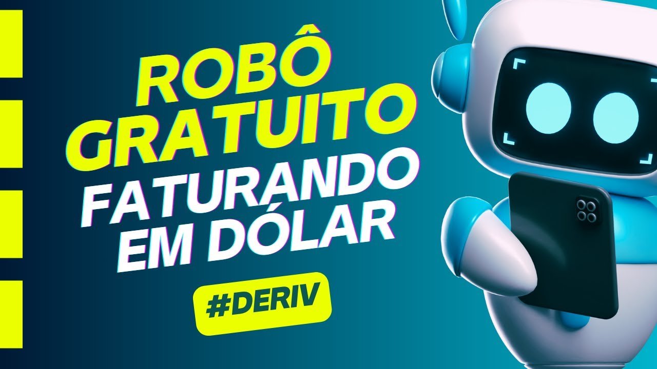 ROBÔ GRÁTIS PARA DERIV – PLATAFORMA GRATUITA COM ROBÔS