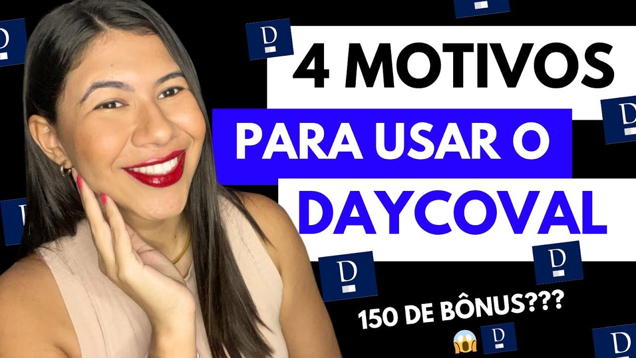 4 MOTIVOS PARA INVESTIR NO BANCO DAYCOVAL + GANHE 150 REAIS COM O DAYCOVAL