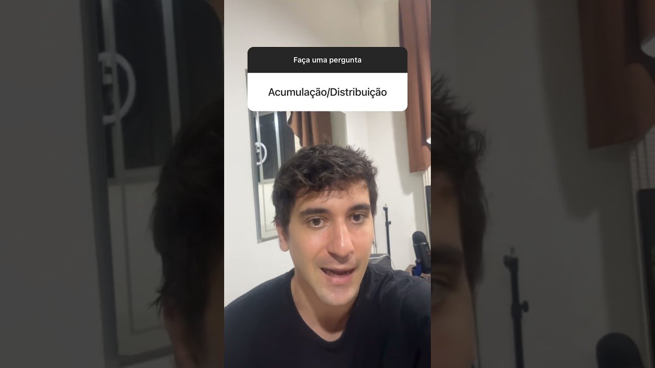 O QUE É UMA ACUMULAÇÃO E UMA DISTRIBUIÇÃO NO DAYTRADE? #shorts
