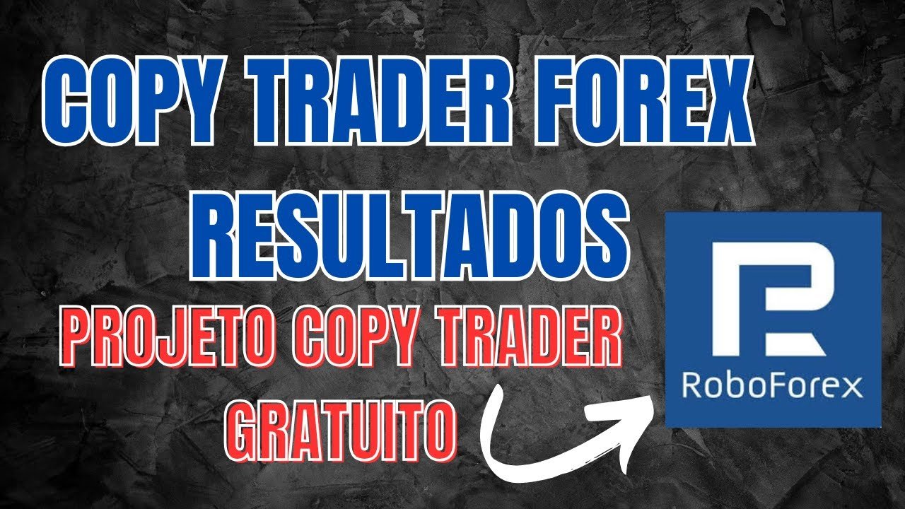 COPY TRADER – CORRETORA ROBO FOREX – RESULTADO DE 1% AO DIA !! FOREX 2025 PROJETO GRATIS !