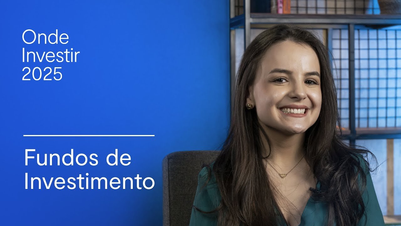 Onde Investir 2025: Fundos de Investimento