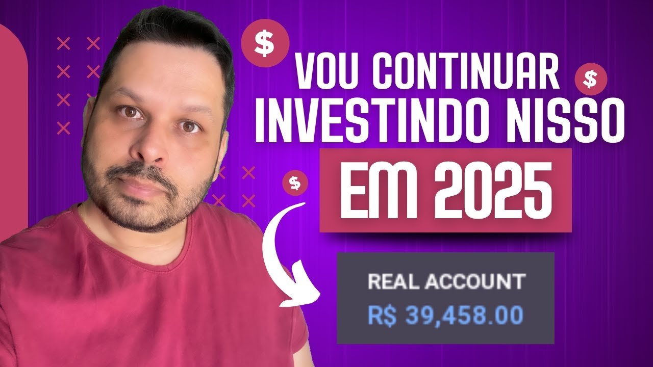 Onde investir em 2025 / Saldo atual R$ 39.458,00