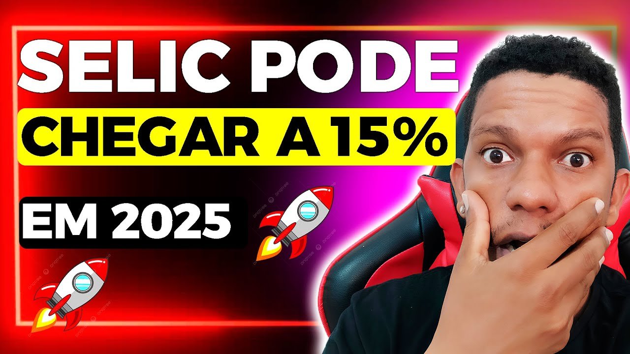 SELIC 2025 em 15%? | ONDE INVESTIR? QUAL O MELHOR INVESTIMENTO PARA ESSE MOMENTO DE ALTA DA SELIC?