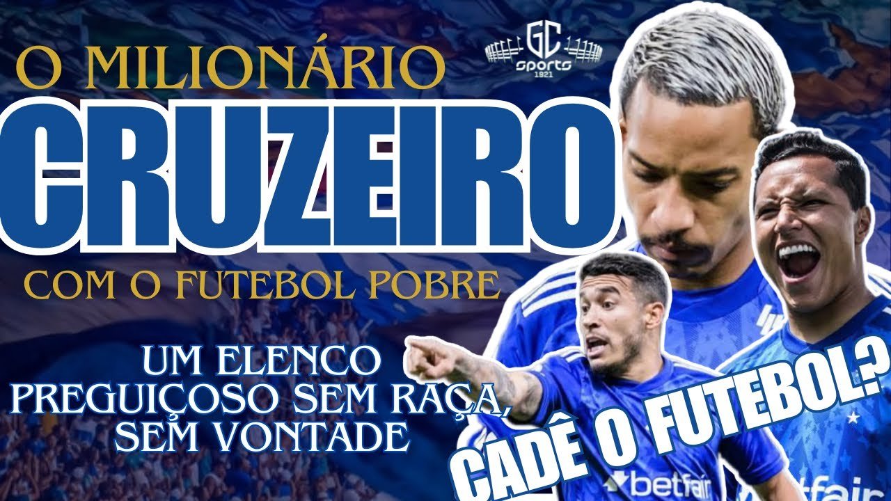 CRUZEIRO MILIONÁRIO COM UM FUTEBOL POBRE!!! Cadê o Futebol???