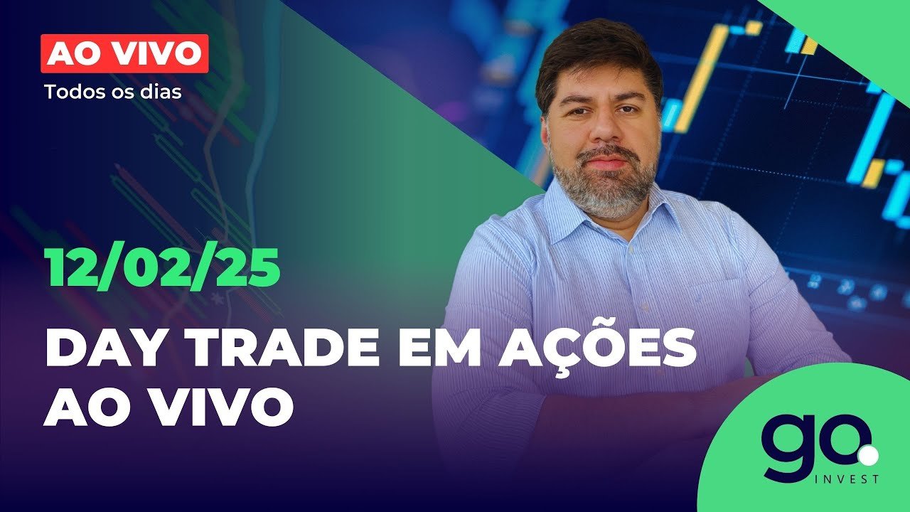 🟢DAY TRADE EM AÇÕES AO VIVO | 12/02/2025