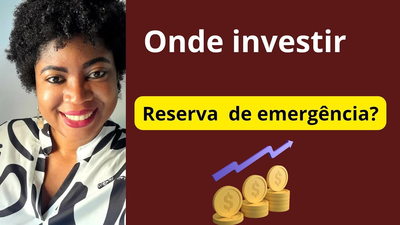 Onde investir  a reserva  de emergência?