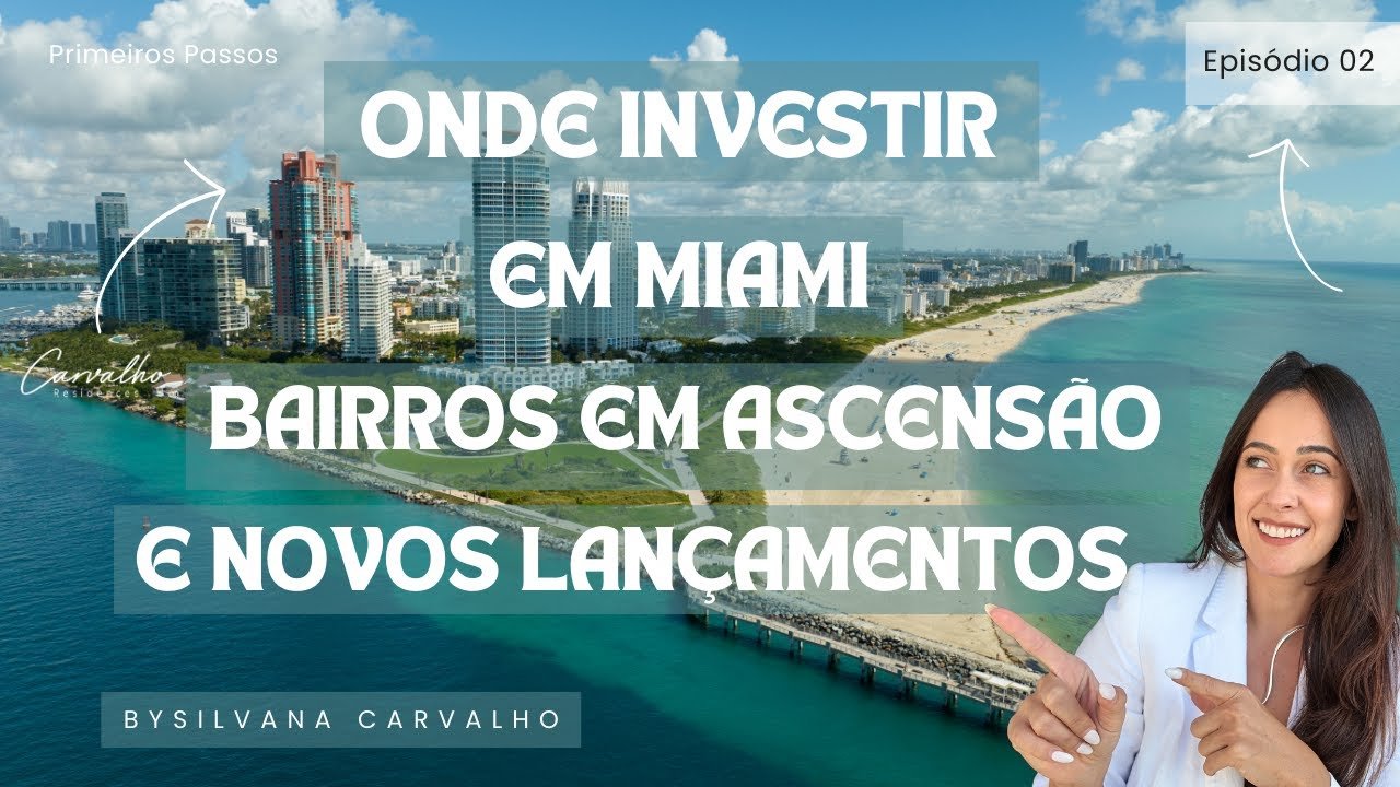 Onde Investir em Miami: Bairros em Ascensão e Novos Lançamentos
