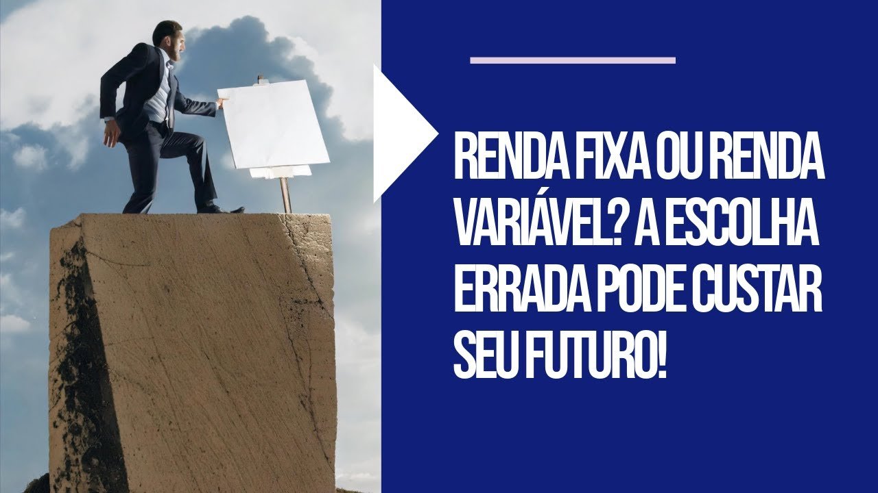 Renda Fixa vs. Renda Variável: Onde Investir seu Dinheiro?