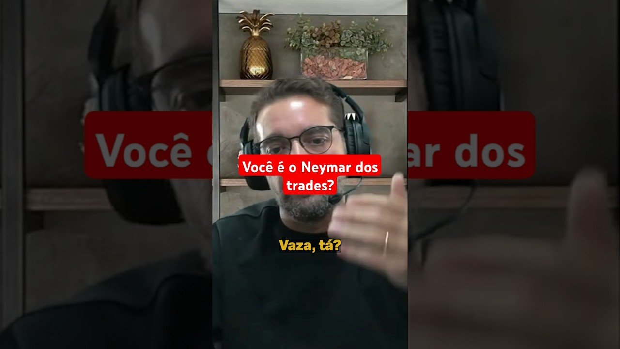 #shorts você é o Neymar dos trades? Então estuda! #bolsadevalores #daytrade #acoes