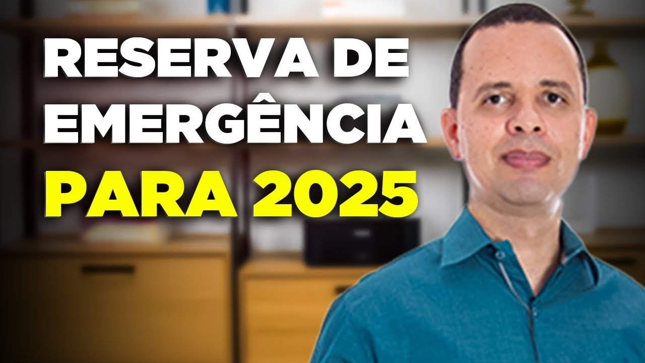 💰 Onde Investir a SUA RESERVA DE EMERGÊNCIA em 2025?