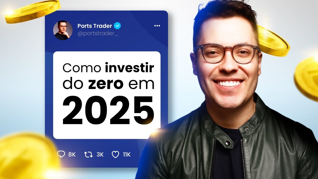 Como Investir do ZERO em 2025 – Passo a Passo Completo