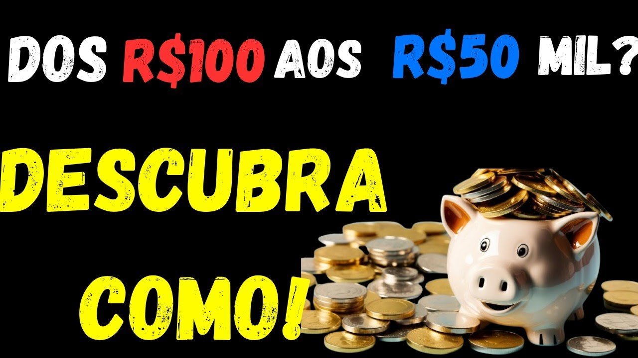 Como investir R$100 reais por mês e multiplicar seu dinheiro