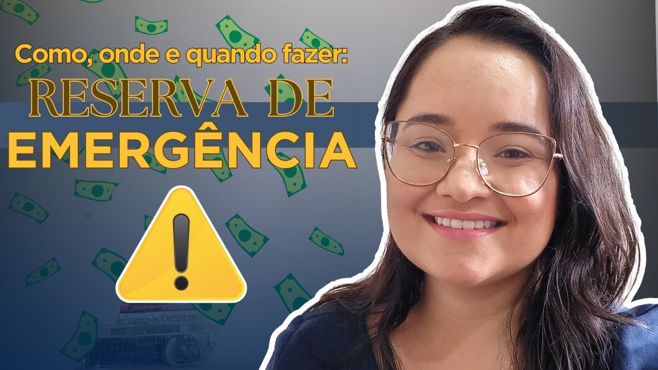 5 DICAS PARA COMEÇAR  INVESTIR NA SUA RESERVA DE EMERGÊNCIA