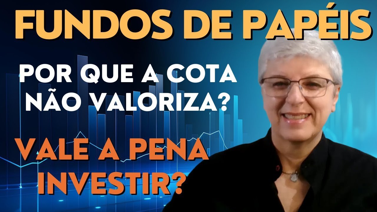 Fundos de Papeis – Vale a pena investir?
