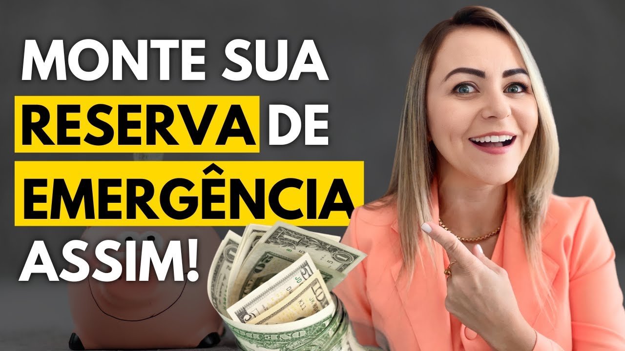 RESERVA DE EMERGÊNCIA: Como Montar, Onde Investir e Por Que Você Precisa Urgente de Uma!