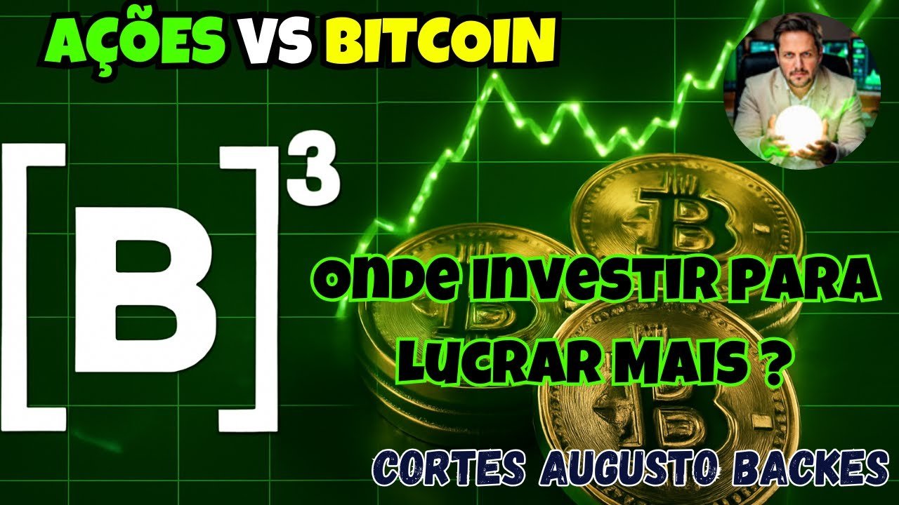 Ações vs Bitcoin: Onde Investir agora para Lucrar Mais? #bitcoin #cripto #b3 #sp500 #ações