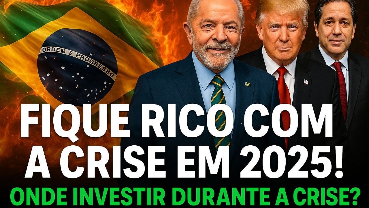 FIQUE RICO COM A CRISE EM 2025! | Onde investir durante A CRISE?