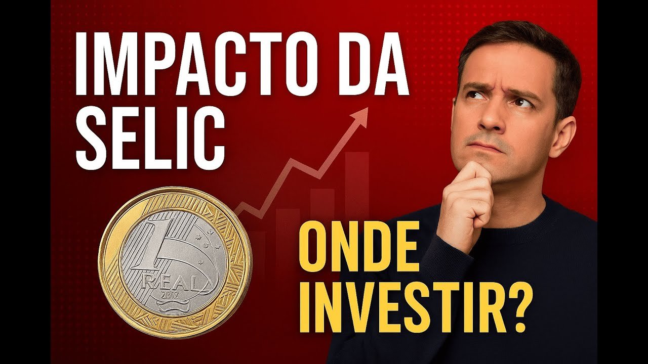 IMPACTO DA SELIC: ONDE INVESTIR EM 2025? Veja Como Lucrar com Juros Altos
