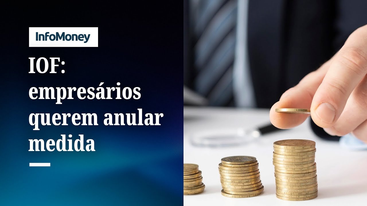 IOF: Empresariado pressiona Congresso para anular aumento | InfoMoney News