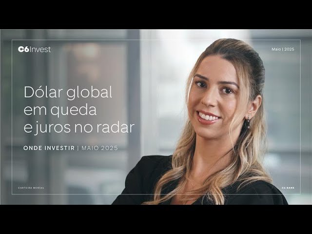 ONDE INVESTIR EM MAIO | CARTEIRA C6