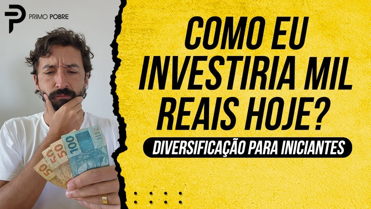 TENHO DINHEIRO MAS NÃO SEI ONDE INVESTIR