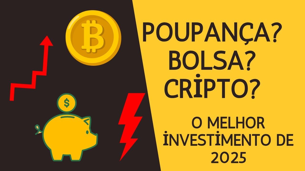 👉 POUPANÇA, BOLSA ou CRIPTOMOEDAS? Descubra Onde Investir em 2025 Antes que Seja Tarde!