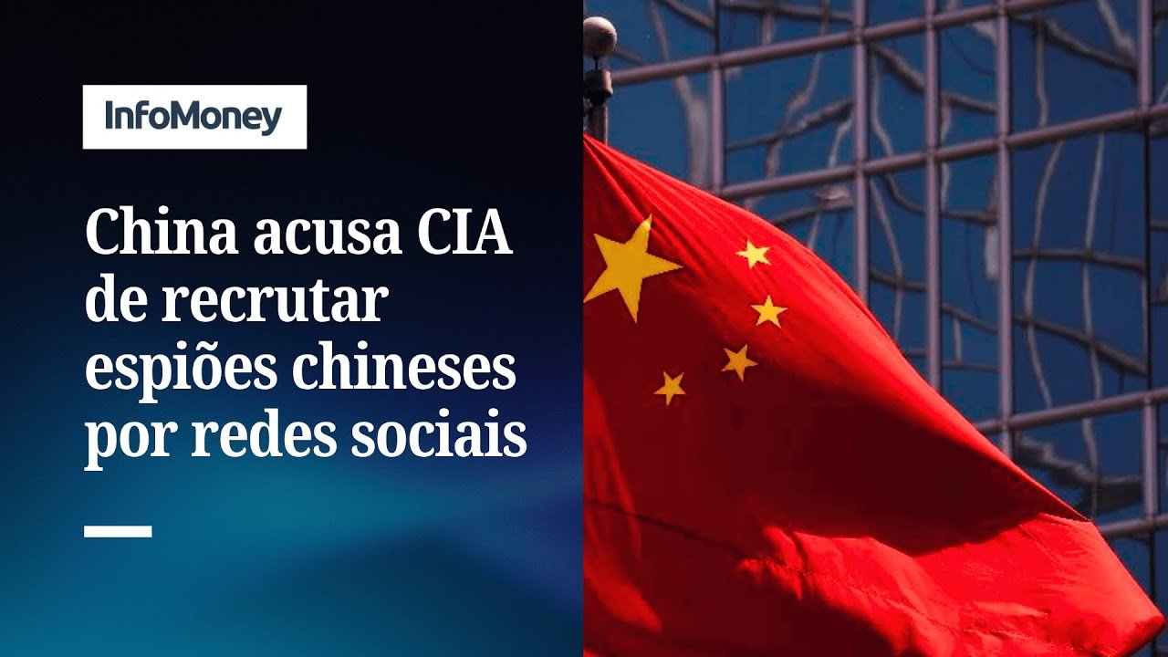 China acusa a CIA de tentar recrutar seus cidadãos via redes sociais | InfoMoney News