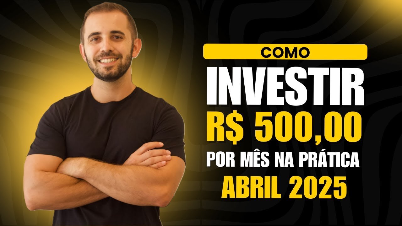 COMO INVESTIR R$500 POR MÊS CARTEIRA PÚBLICA – ACOMPANHE NA PRÁTICA!  Abril 2025