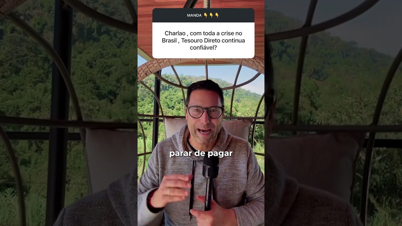 CRISE NO BRASIL: AINDA VALE A PENA INVESTIR NO TESOURO DIRETO OU JÁ É ARRISCADO DEMAIS?