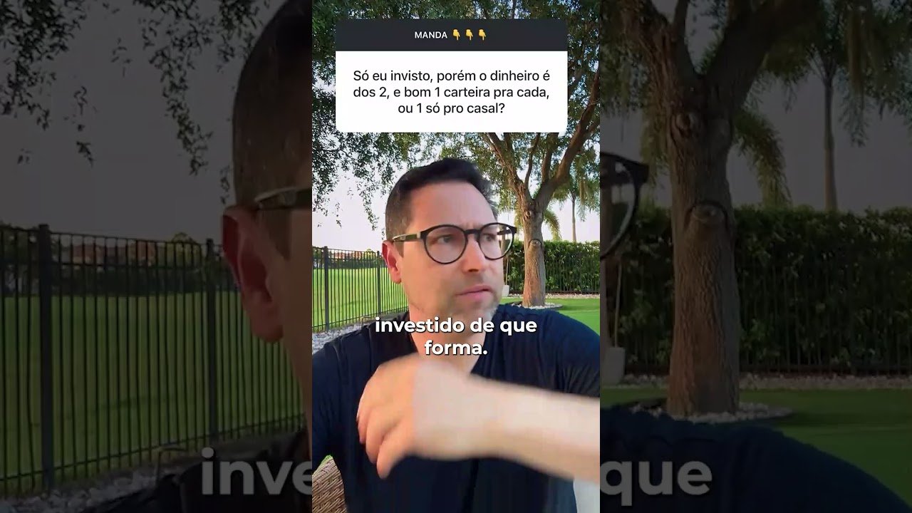 DINHEIRO COMPARTILHADO OU INVESTIMENTO INDIVIDUAL | COMO ORGANIZAR A CARTEIRA DO CASAL?