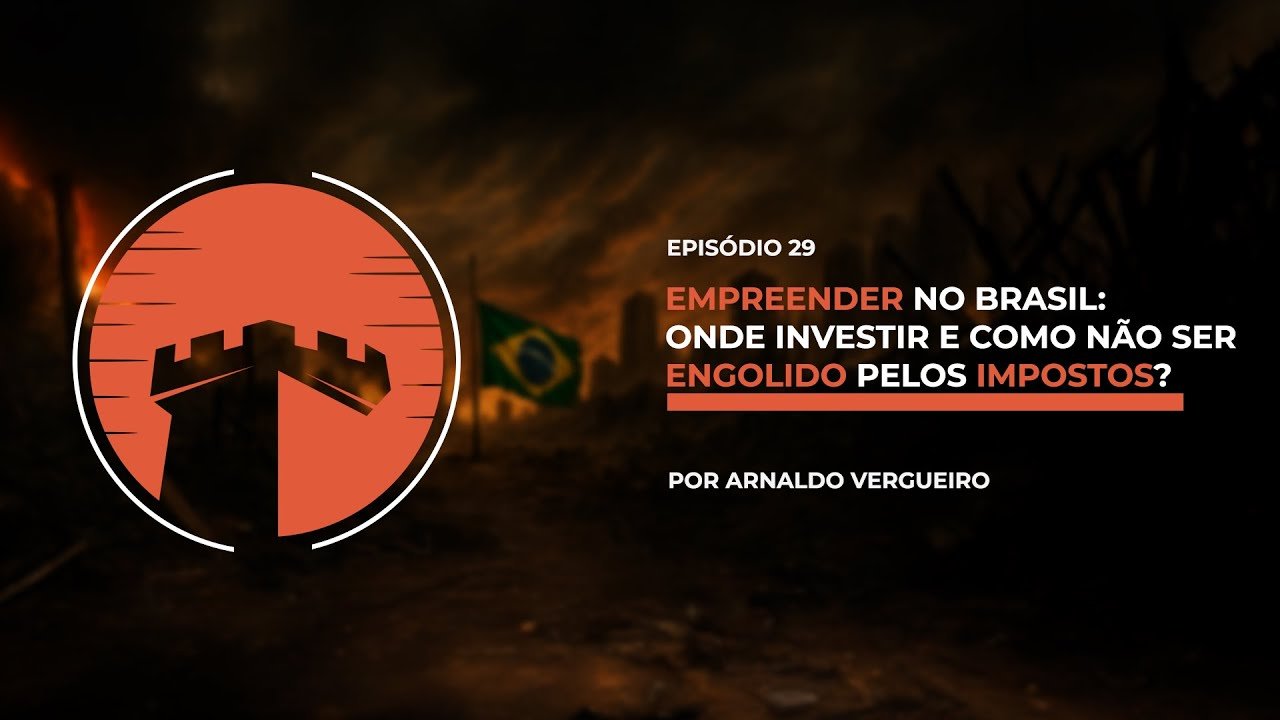 Empreender no Brasil: Onde Investir e Como Não Ser Engolido pelos Impostos?