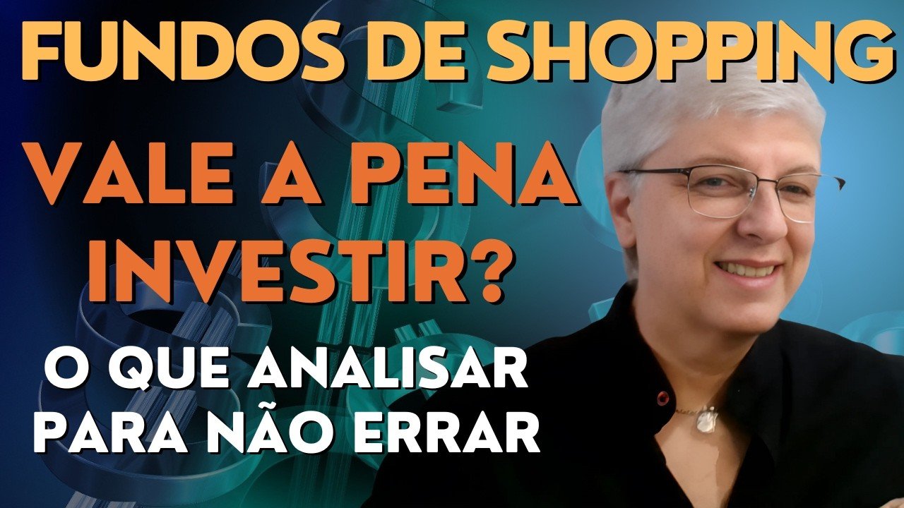 Fundos de Shopping – O que analisar antes de investir