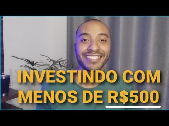 Onde investir com menos de R$500,00 por mês?