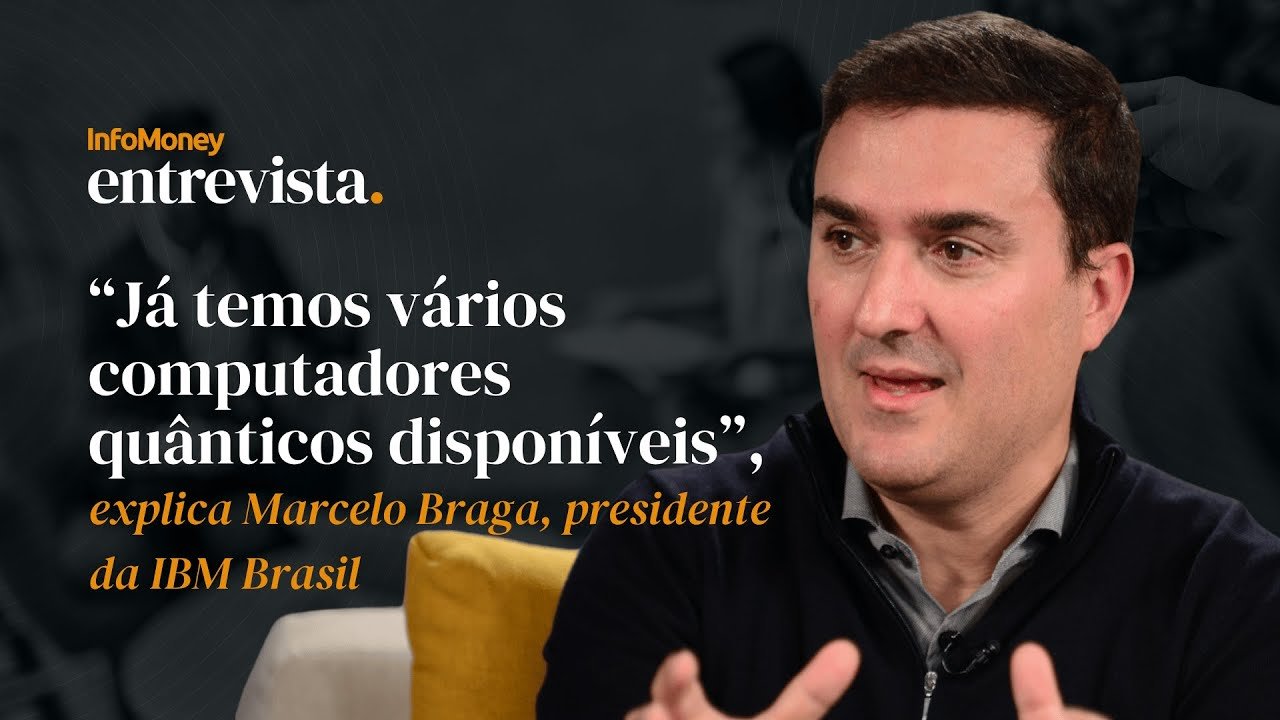 Qualquer um já pode brincar com computação quântica, diz CEO da IBM Brasil | InfoMoney Entrevista
