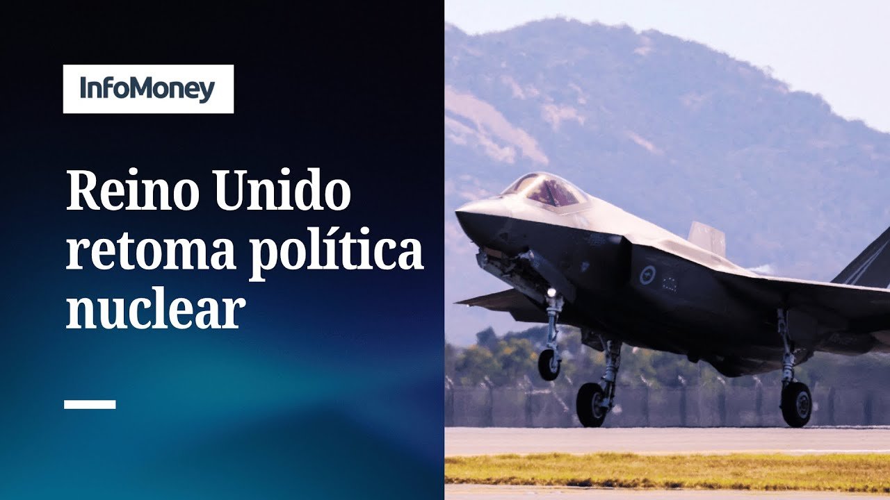 Reino Unido testa primeiro armamento nuclear desde a Guerra Fria | InfoMoney News
