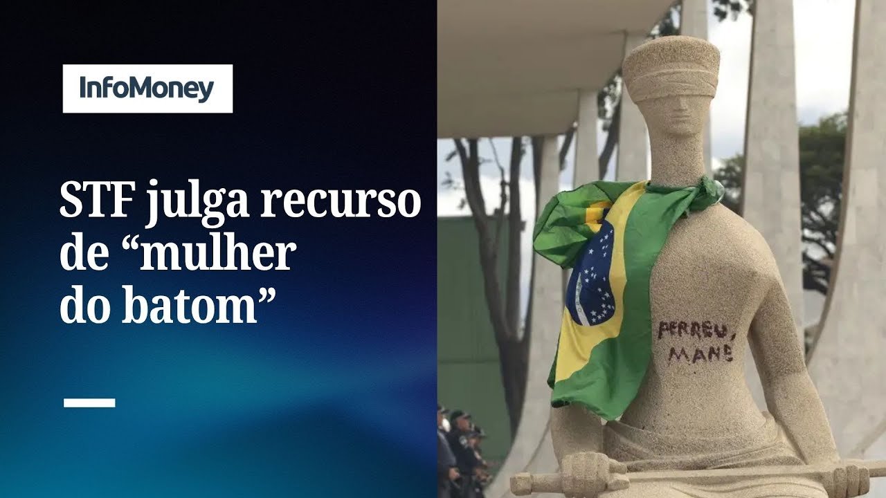 STF julga recurso de mulher condenada a 14 anos por pichar estátua | InfoMoney News