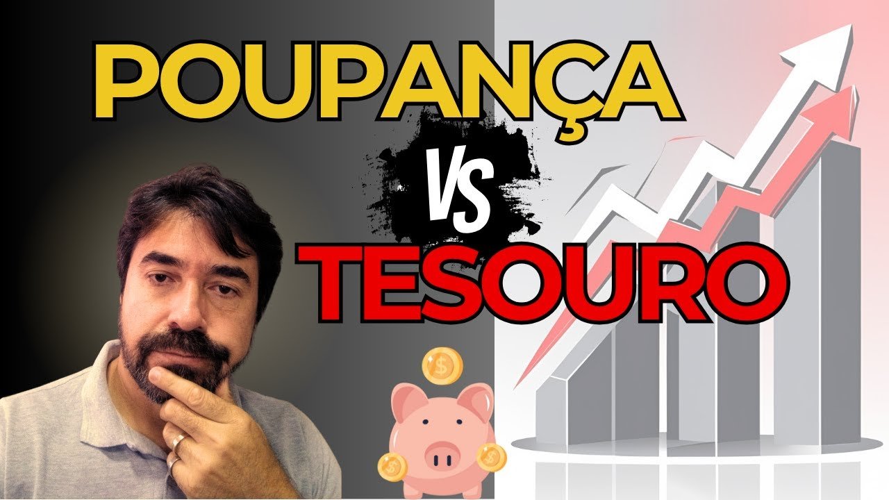 Tesouro Direto ou Poupança? A VERDADE sobre Onde Investir com Segurança em 2025