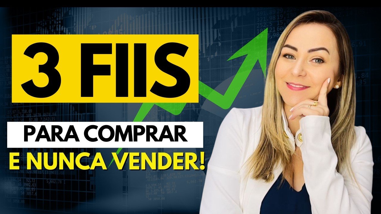3 FIIs para INVESTIR e NUNCA MAIS VENDER (Renda Passiva Garantida)